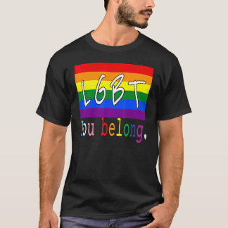Lgbt Flagga Gay You Belong Pride Month Rainbow Les T Shirt
