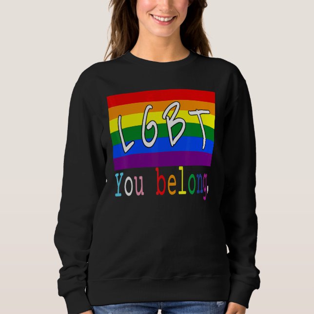 Lgbt Flagga Gay You Belong Pride Month Rainbow Les T Shirt (Framsida)