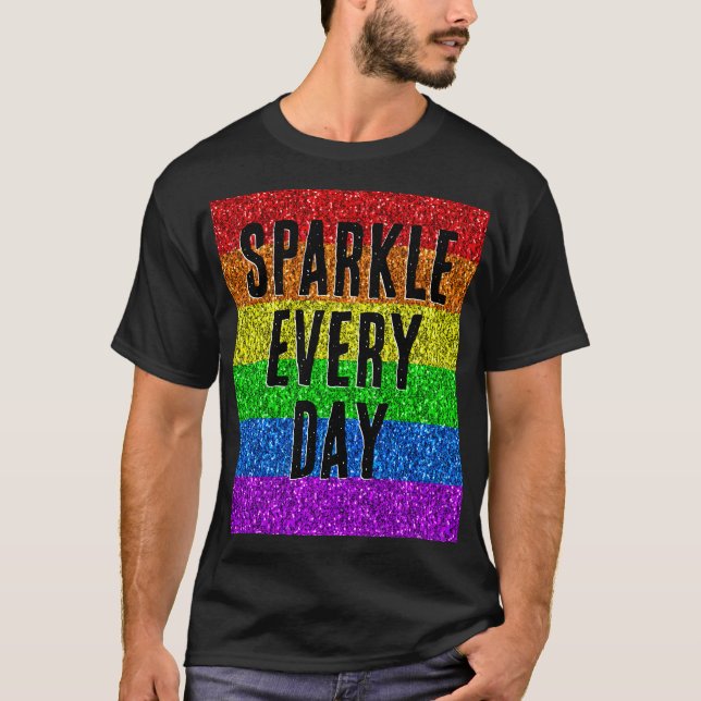 LGBT-flagga klara Gnistra varje dag som texten anp T Shirt (Framsida)