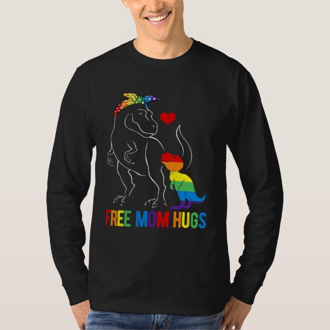 LGBT Free Mom Hugs Dinosaur Rex Mamasaurus Ally Ra T Shirt (Framsida)
