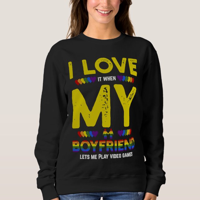 LGBT Gamer And I Love It When My Boyfriend Lets Me T Shirt (Framsida)