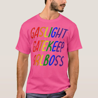 Lgbt Gaslight Gatbibiep Girlchef T Shirt