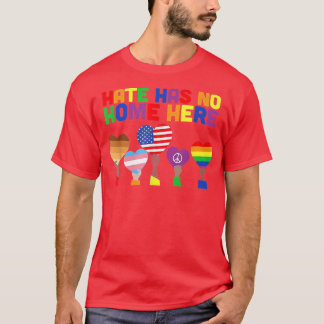 LGBT Hate har inget hem här  T Shirt