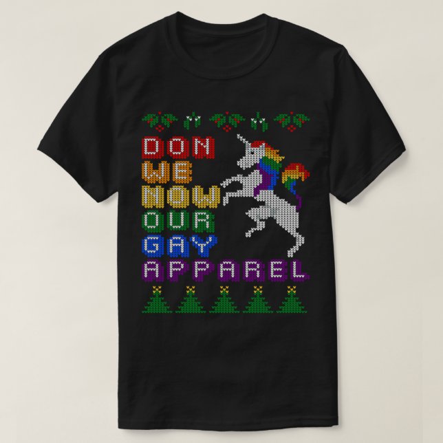 LGBT-julafton Nu är det vår gaykläder T Shirt (Design framsida)