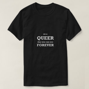 LGBT-köerdag för Gay Shirt som du kan se T
