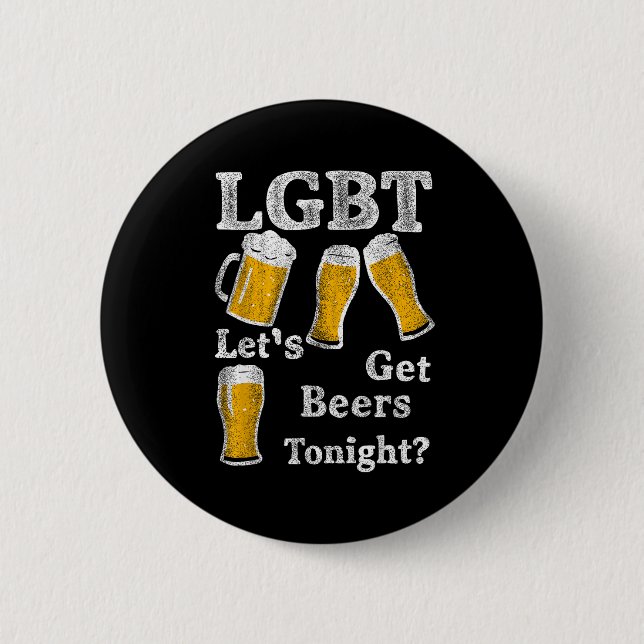 Lgbt Let's Get Beers Tonight Beer Saying Funny Gra Knapp (Framsida)