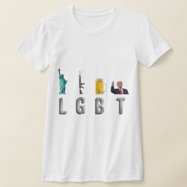 LGBT - Liberty Guns Beer Trump 6 T Shirt (Laydown)