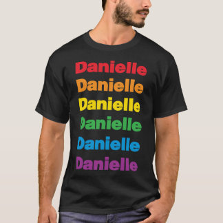 LGBT Loely Lesbisk Danielle Namn Passande T Shirt