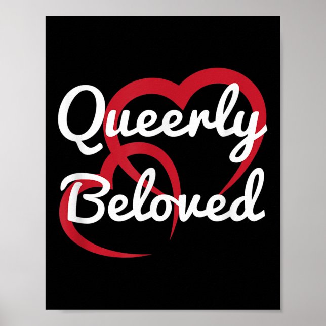 Lgbt Pride Bröllop Queerly Beloved Förlovning Brid Poster (Framsidan)