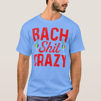 Lgbt Pride Gay Bachelor Party Bach Crazy Engagemen T Shirt