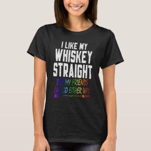 Lgbt Pride Gay Lesbisk Jag gillar min whisky Rak T Shirt
