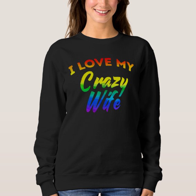 Lgbt Pride I Kärlek Min galna fru Rainbow Flagga F T Shirt (Framsida)