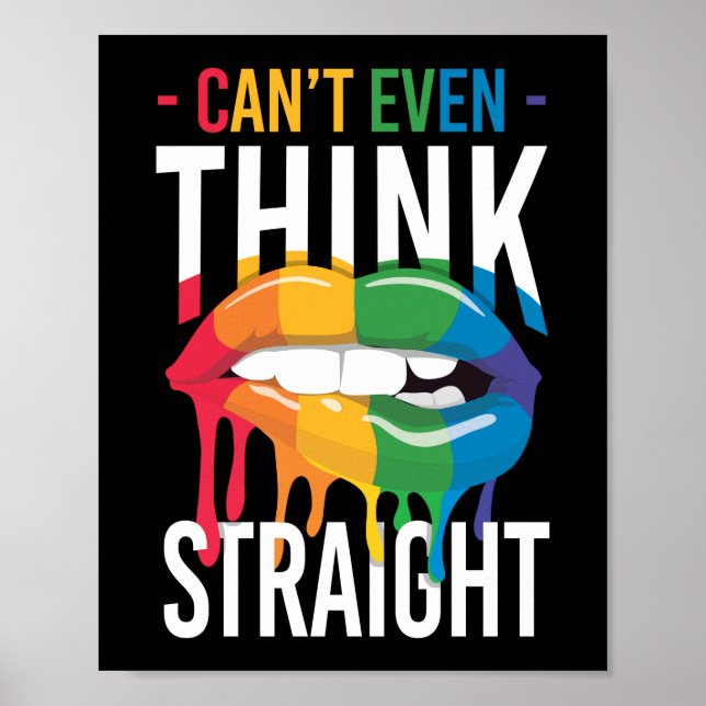 LGBT Pride Rainbow Can't Even Think Straight Mouth Poster (Framsidan)