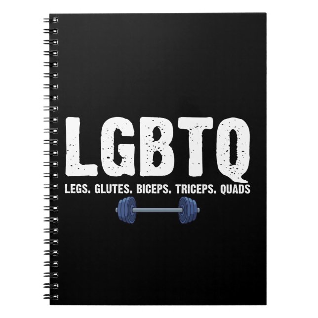 LGBTQ Ben Glutes Biceps Triceps Quads Gym Älskare Anteckningsbok (Framsidan)