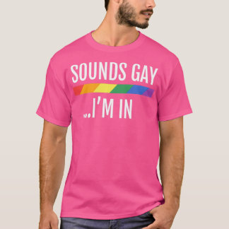 LGBTQ Flagga Ljud Gay IIm 1 T Shirt