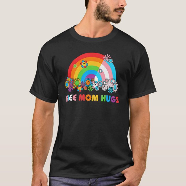 LGBTQ Free Mom Hugs Gay Pride LGBT Ally Rainbow Mo T Shirt (Framsida)
