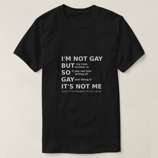 LGBTQ: "Gay Gift Idea White Text" T Shirt (Design framsida)