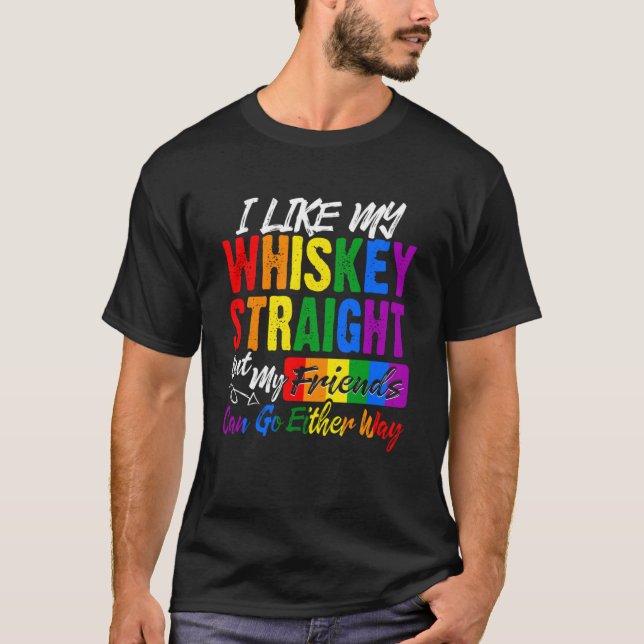LGBTQ Gay som My Whiskey Rak Friends Pride P T Shirt (Framsida)