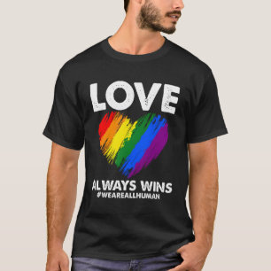 Lgbtq Kärlek han vinner alltid Lgbt Rainbow vi all T Shirt