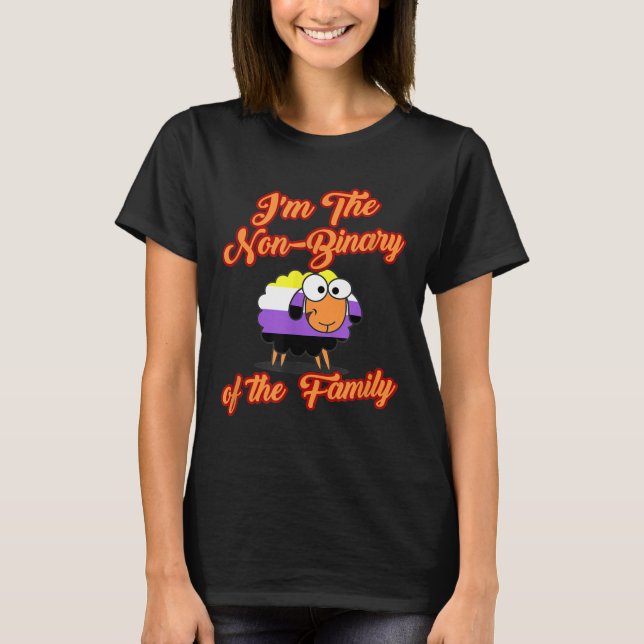 LGBTQ Nonbinary Funny Jag är icke-binärt får av T Shirt (Framsida)