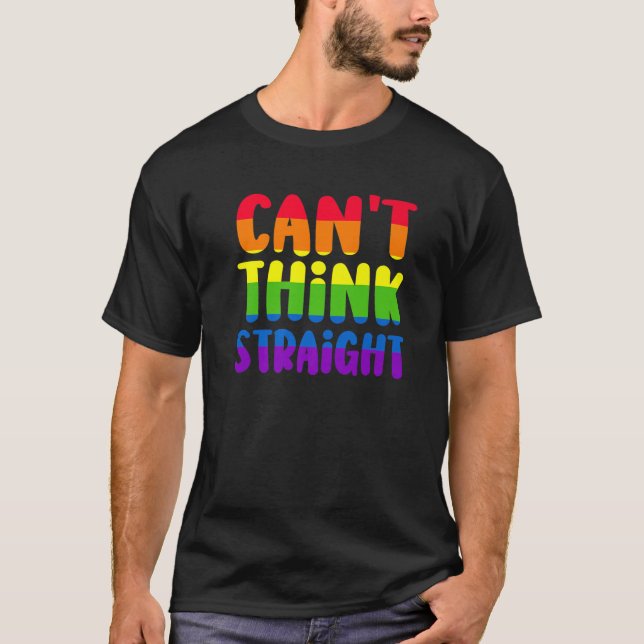LGBTQ Pride Flag | Gay | Pansexual | Cant Think St T Shirt (Framsida)