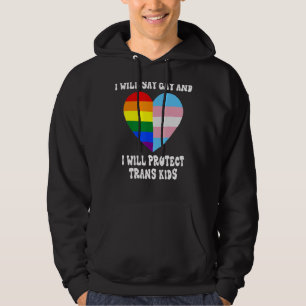 LGBtq-Pridet ska jag säga Gay och jag ska skydda T Hoodie