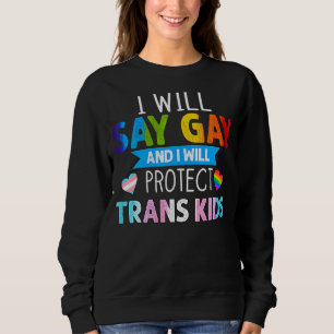 LGBtq-Pridet ska jag säga Gay och jag ska skydda T Shirt