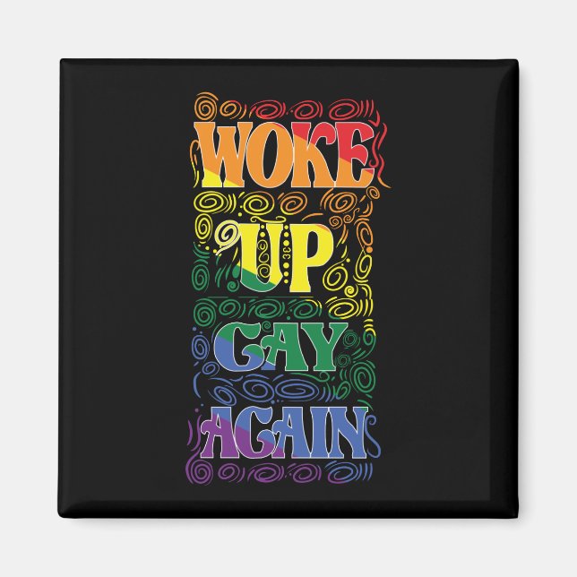 LGBTQ | Väck upp igen | GAY PRIDE Magnet (Framsidan)