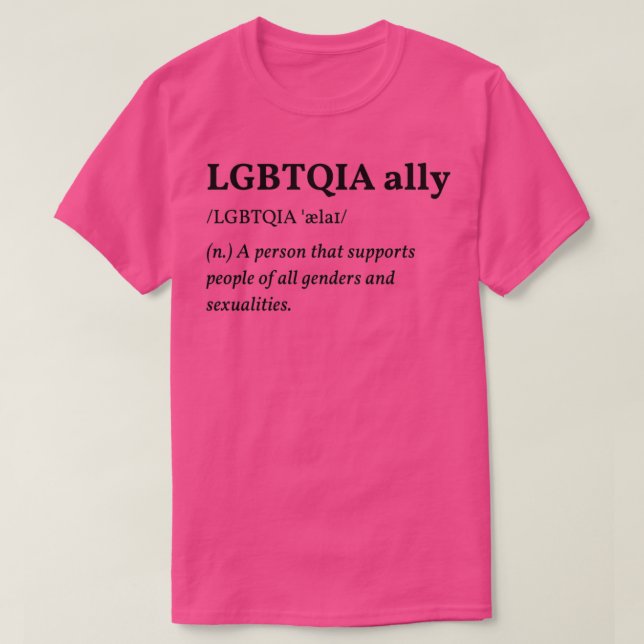 LGBTQIA Ally Definition 2 T Shirt (Design framsida)