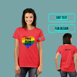 LGBTQIA+ Ally Free Mamma Hugs T Shirt