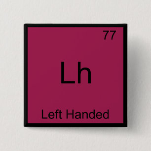 Lh - Vänsterhänt Roligt Element Kemi Symbol T Knapp