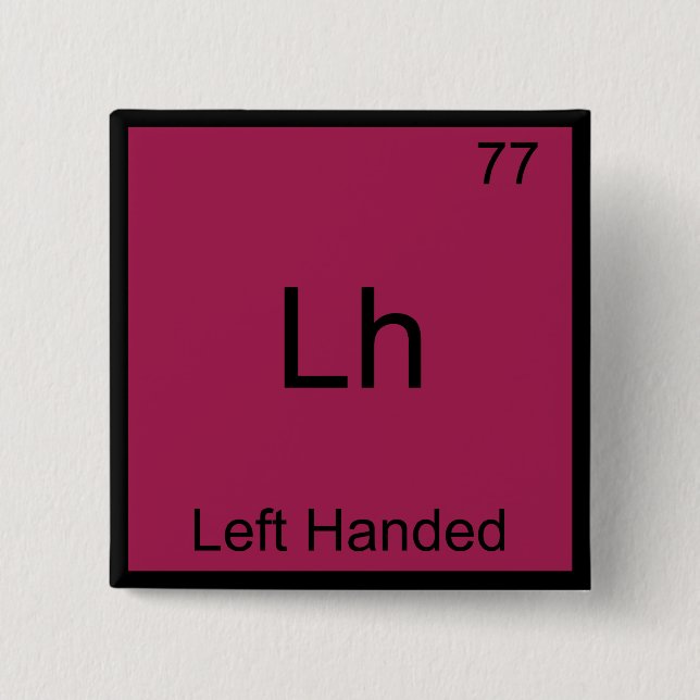 Lh - Vänsterhänt Roligt Element Kemi Symbol T Knapp (Framsida)