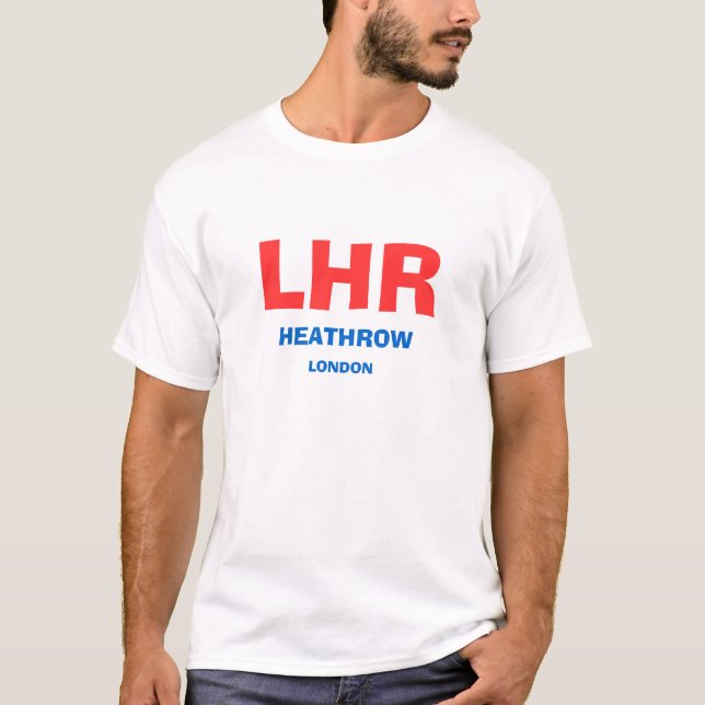 LHR London Heathrow flygplatskod Shirt Tröja (Framsida)
