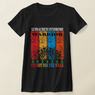 LI FRAUMENI SYNDROM T SHIRT