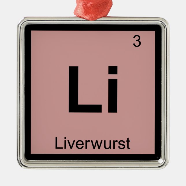 Li - Liverwurstkemi Periodic Bord Symbol Julgransprydnad Metall (Framsidan)