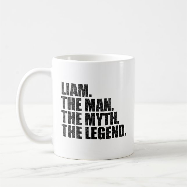 Liam namn, Liam Mannen Myten Legenden Kaffemugg (Vänster)