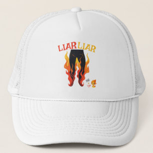 Liar, Liar, Pant's on Fire Keps