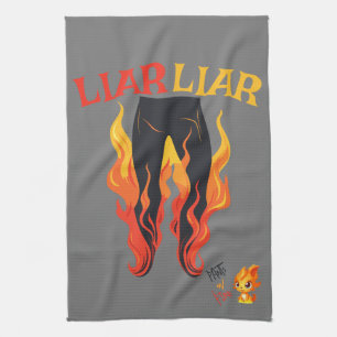 Liar, Liar, Pant's on Fire Kökshandduk