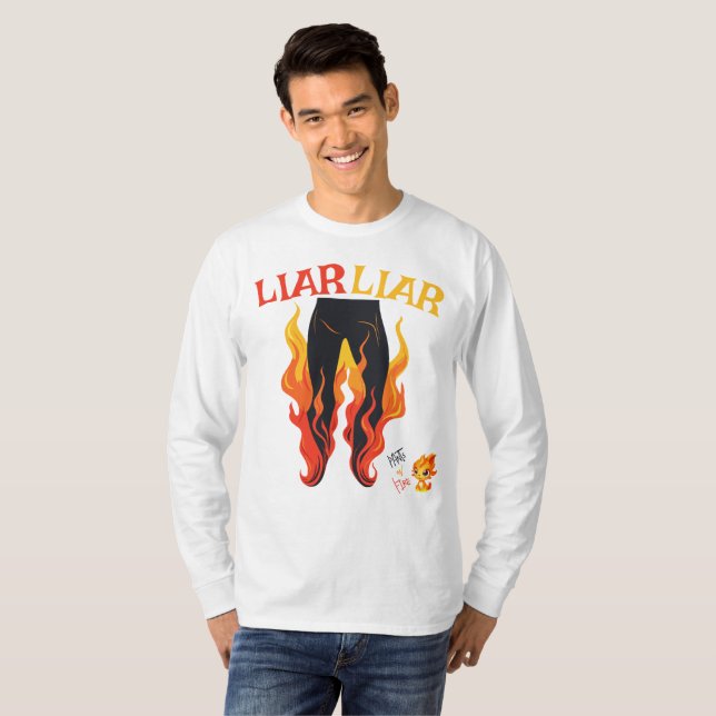 Liar, Liar, Pant's on Fire T Shirt (Hel framsida)