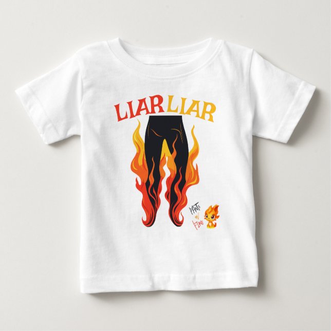 Liar, Liar, Pant's on Fire T Shirt (Framsida)