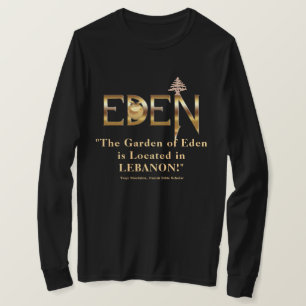 "Libanon, det ursprungliga Edens lustgård" T-shirt