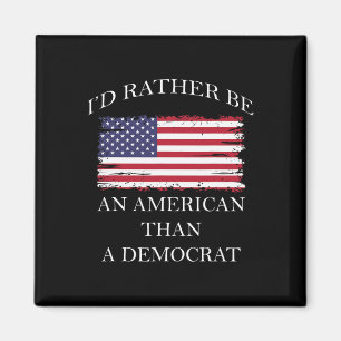 Liberal I&#", var snarare en amerikan än en demokr Magnet