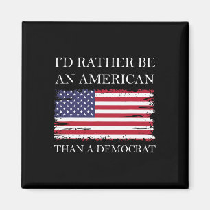 Liberal I&#", var snarare en amerikan än en demokr Magnet