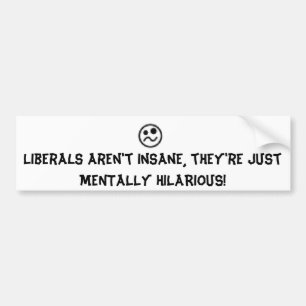 Liberal person är uppsluppna! bildekal