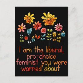 Liberal Pro Choice Feminist Vykort