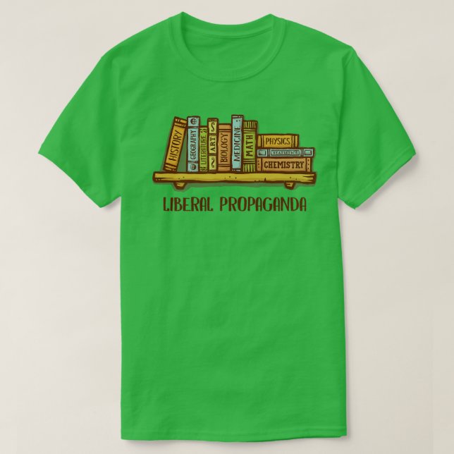 Liberal Propaganda T Shirt (Design framsida)