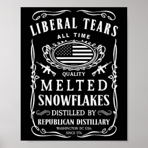 Liberal Tårar Shirt Funny Republican Konservativ Poster