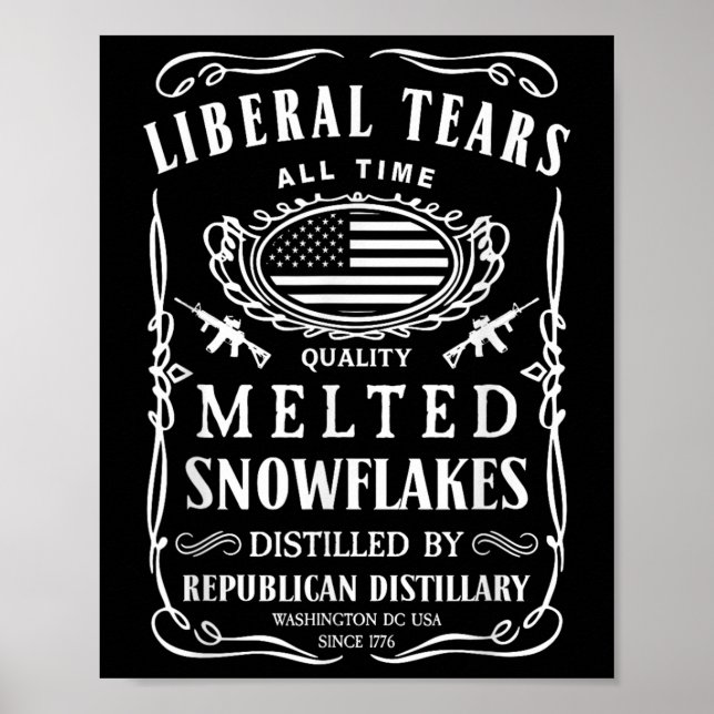 Liberal Tårar Shirt Funny Republican Konservativ Poster (Framsidan)