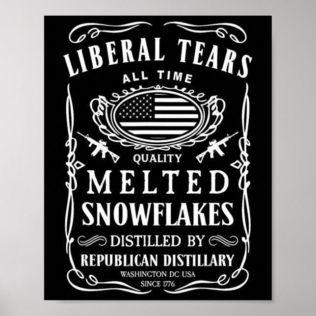 Liberal Tårar Shirt Funny Republican Konservativ Poster (Framsidan)