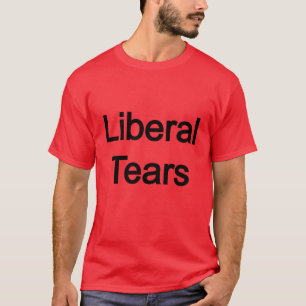 Liberal Tårar T Shirt